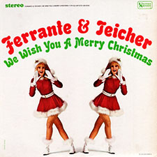 Ferrante & Teicher: We Wish You A Merry Christmas